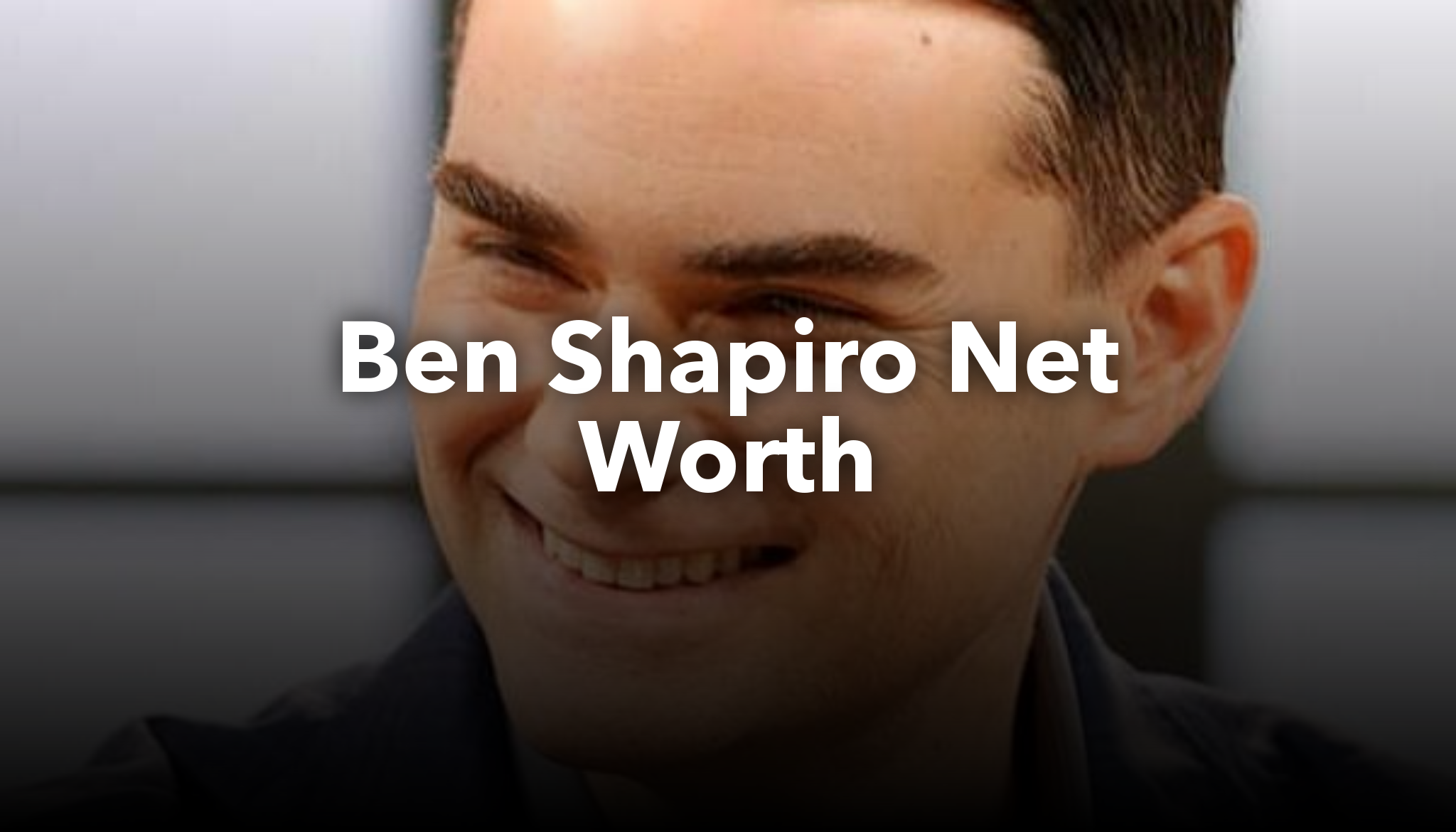 Ben Shapiro Net Worth nichesss